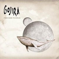 Lp. Gojira. From Mars To Sirius