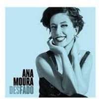Ana Moura - Desfado